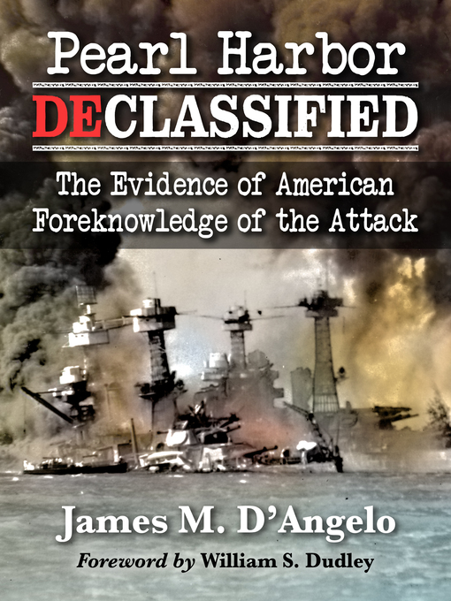 Title details for Pearl Harbor Declassified by James M. D'Angelo - Available